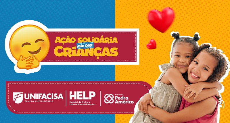Campanha Solid&aacute;ria para o dia das crian&ccedil;as; Participe!