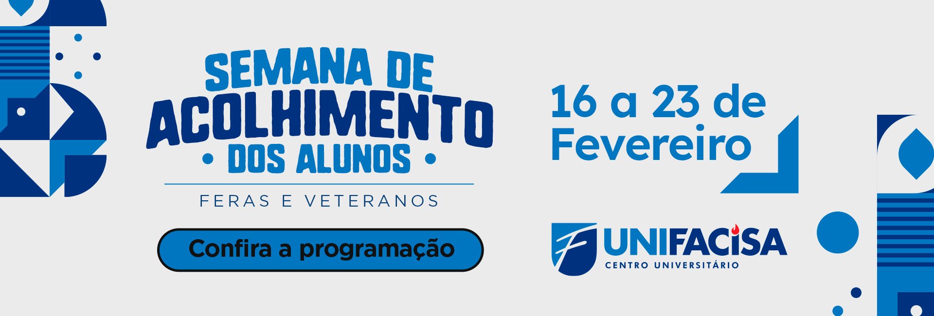 Semana de acolhimento dos alunos Feras e Veteranos; Confira a programa&ccedil;&atilde;o