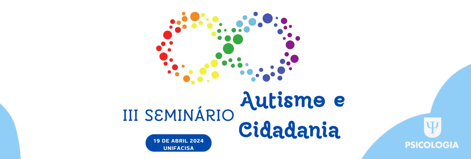 Aberto ao p&uacute;blico: curso de Psicologia da Unifacisa realizar&aacute; o III Simp&oacute;sio Autismo e Cidadania