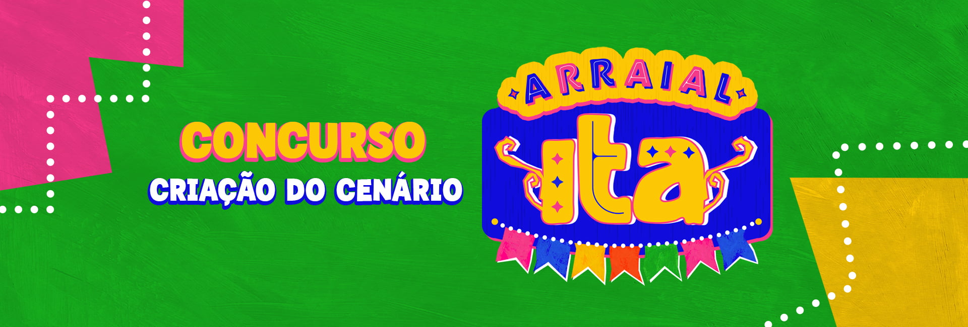 Unifacisa, Funda&ccedil;&atilde;o Pedro Am&eacute;rico e Rede ITA lan&ccedil;am concurso que premiar&aacute; o projeto cenogr&aacute;fico do &ldquo;Arraial da ITA&rdquo;
