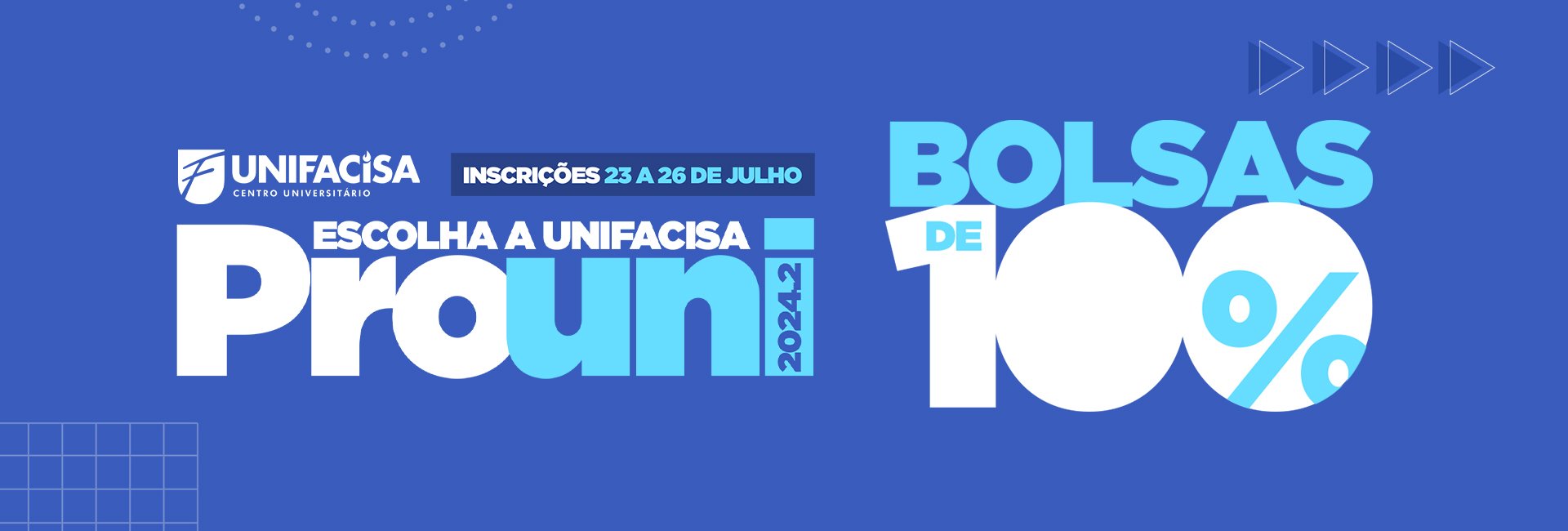 Diversas bolsas de 100% est&atilde;o sendo ofertadas no Prouni 2024.2 da Unifacisa&nbsp;