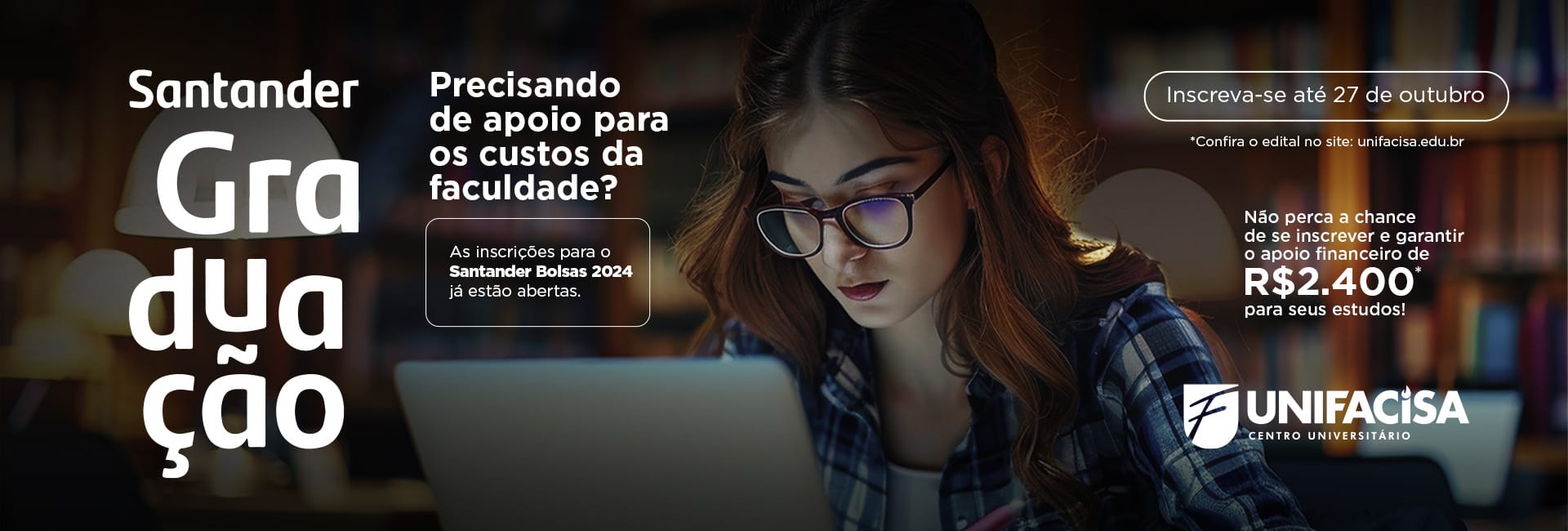 Inscri&ccedil;&otilde;es abertas para o Programa Santander Gradua&ccedil;&atilde;o&nbsp;