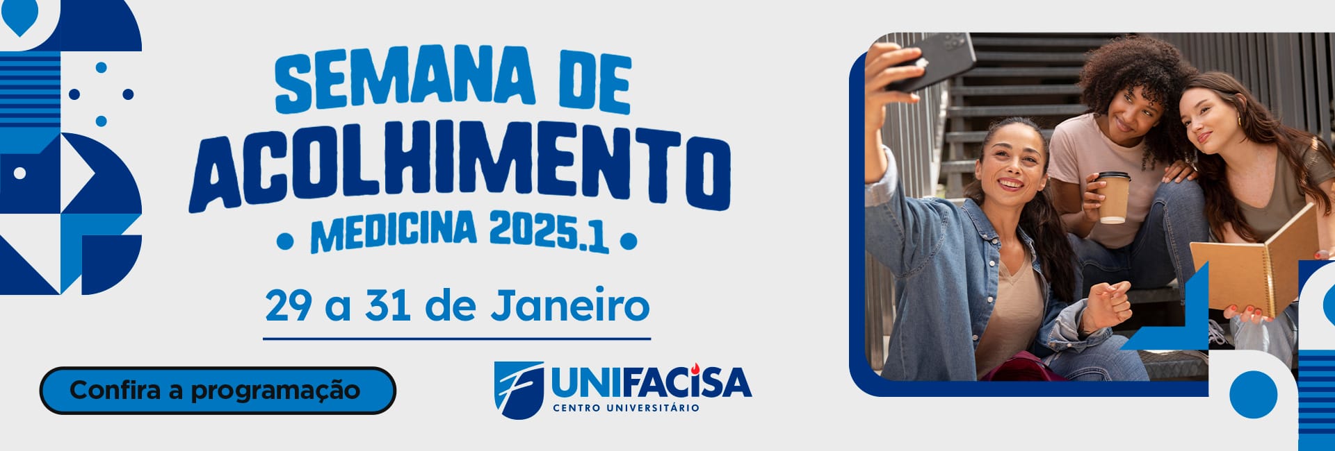 Semana de acolhimento Medicina Unifacisa 2025.1&nbsp;