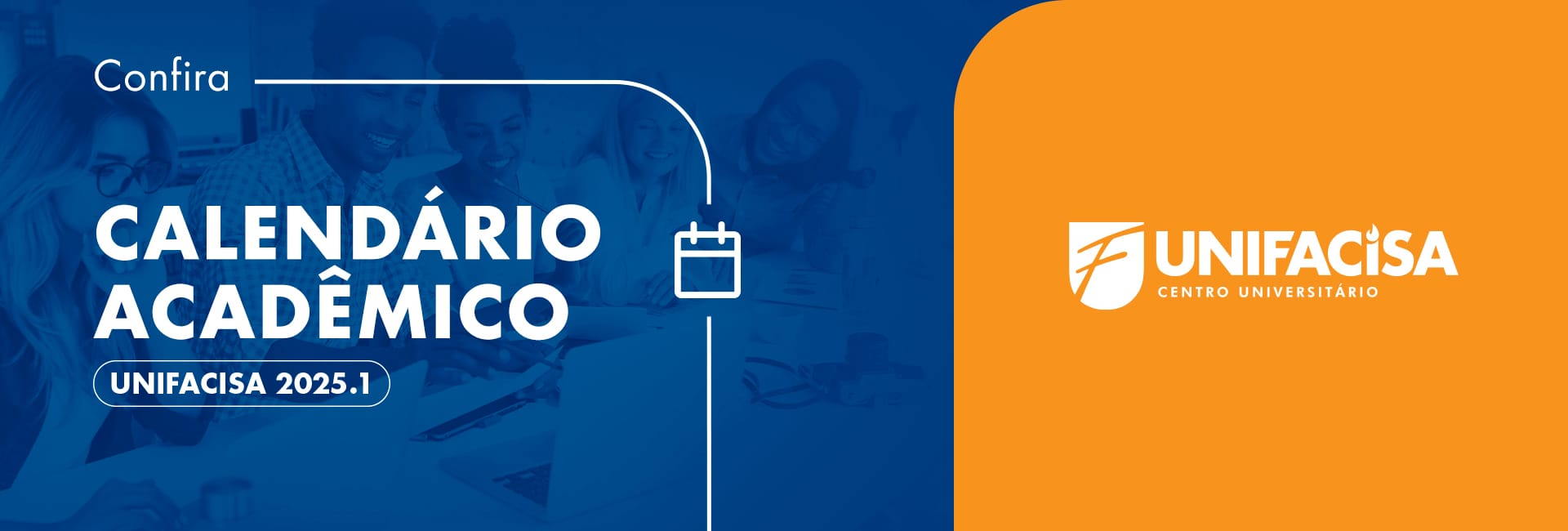 Unifacisa divulga calend&aacute;rios acad&ecirc;micos de 2025.1