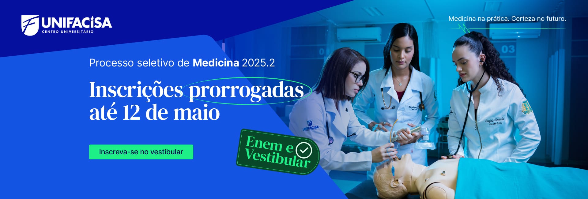 Prorrogadas as inscri&ccedil;&otilde;es para o vestibular de Medicina 2025.2 da Unifacisa&nbsp;