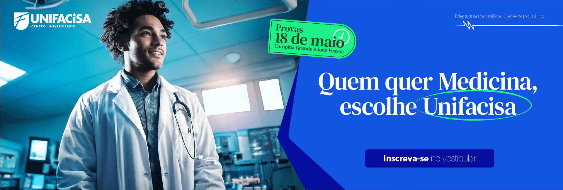 Inscri&ccedil;&otilde;es abertas para o vestibular de Medicina 2025.2; Confira&nbsp;