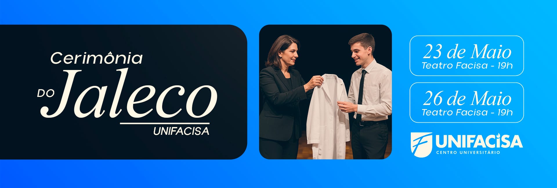 Unifacisa realizar&aacute; Cerim&ocirc;nias do Jaleco nos dias 23 e 26; Confira dias e hor&aacute;rios